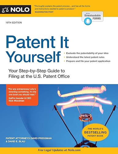 Patent It Yourself: Your Step-by-Step Guide to Filing at the U.S. Patent Office