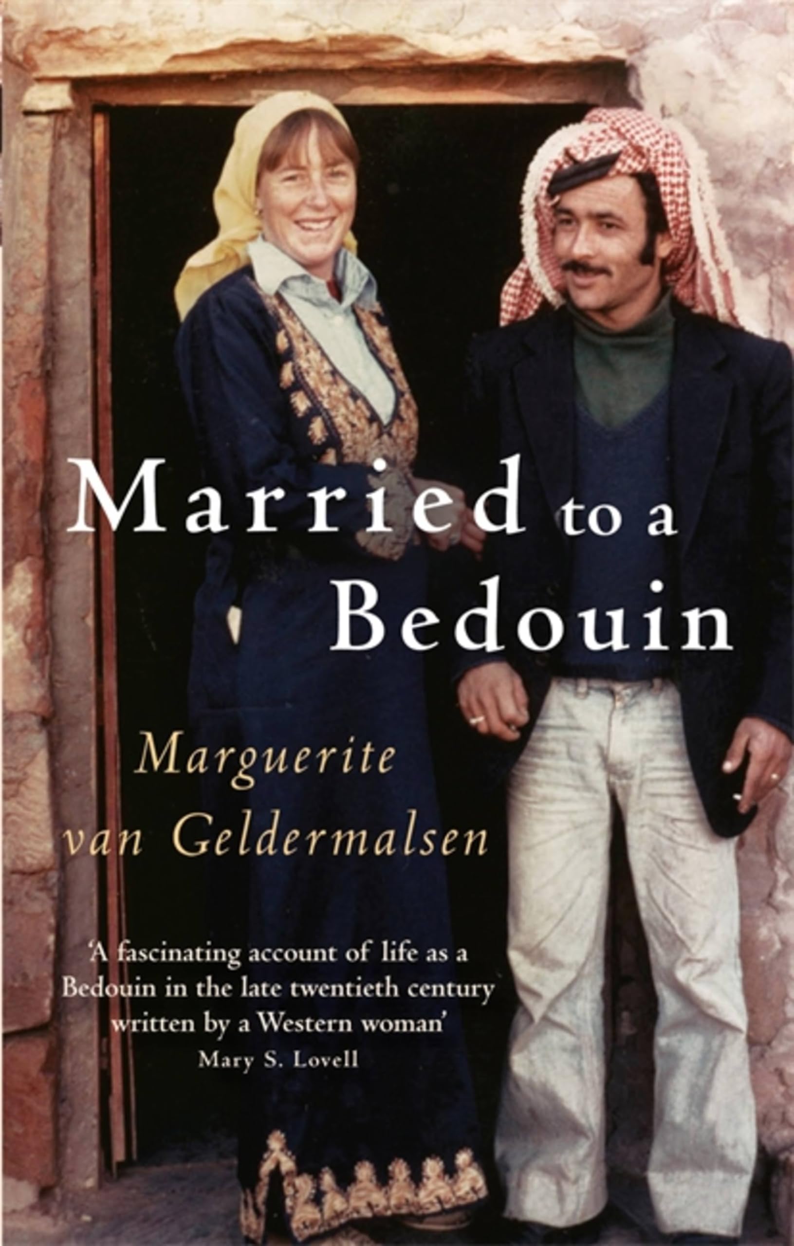 Married To A Bedouin,Marguerite van Geldermalsen- 9781844082209