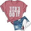 Dauocie Womens Titos Made Me Do It Novelty Letter Print Short Sleeve T-Shirt Casual Graphic Tee Pink
