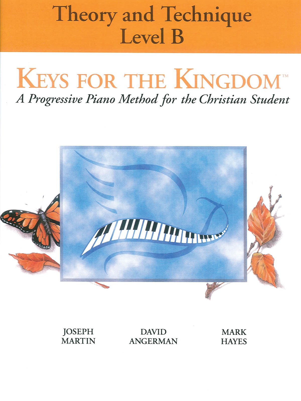 Keys for the Kingdom - Theory and Technique: Level B