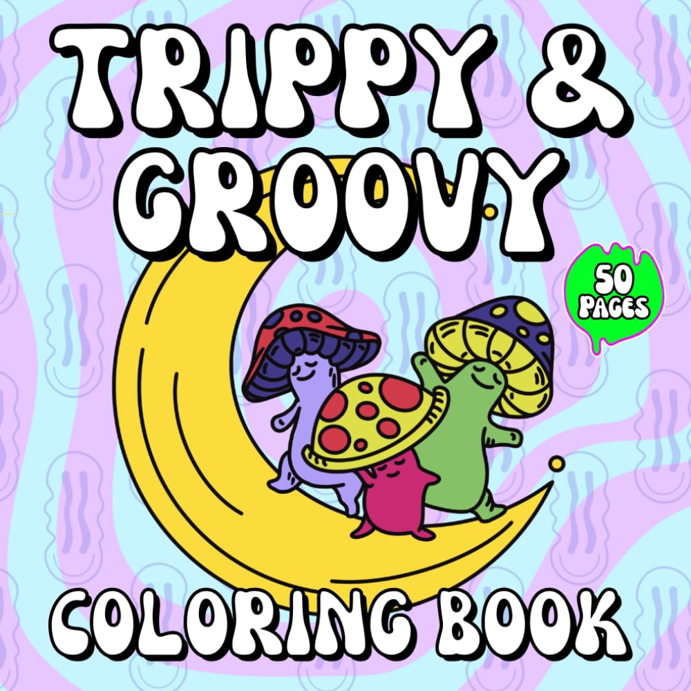 Trippy & Groovy Coloring Book for Adults - Enchanted Forest: 50 Bold & Easy Cute Psychedelic Art Pages for Relaxation, Stress Relief, and Calm