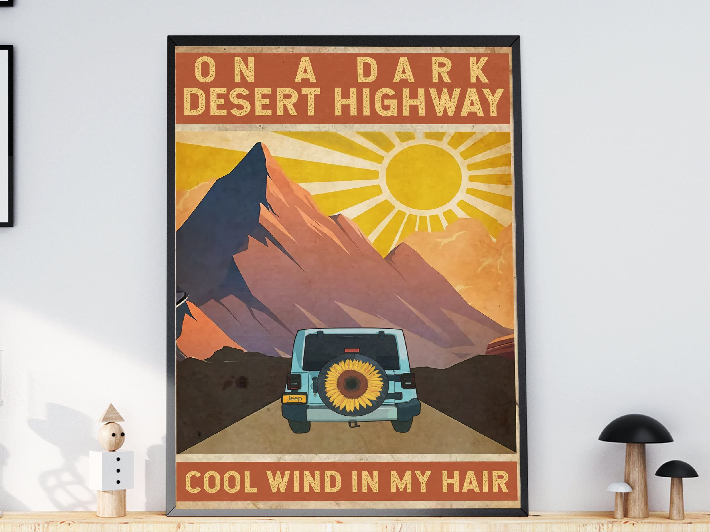 Hippie Jeep Car Poster Sunflower Car Ideal Poster Summer Time Camping Travel Poster On A Dark Desert Highway Cool Wind in My Hair Metal Tin Sign Plaque Wall Decor Art 8x12 Inches