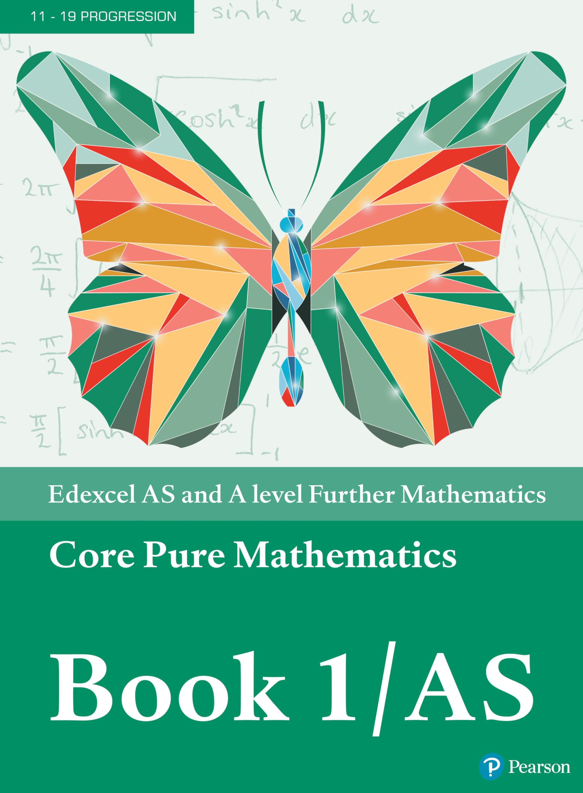 Pearson Education Limited Edexcel AS and A level Further Mathematics Core Pure Mathematics Book 1/AS Textbook + e-book