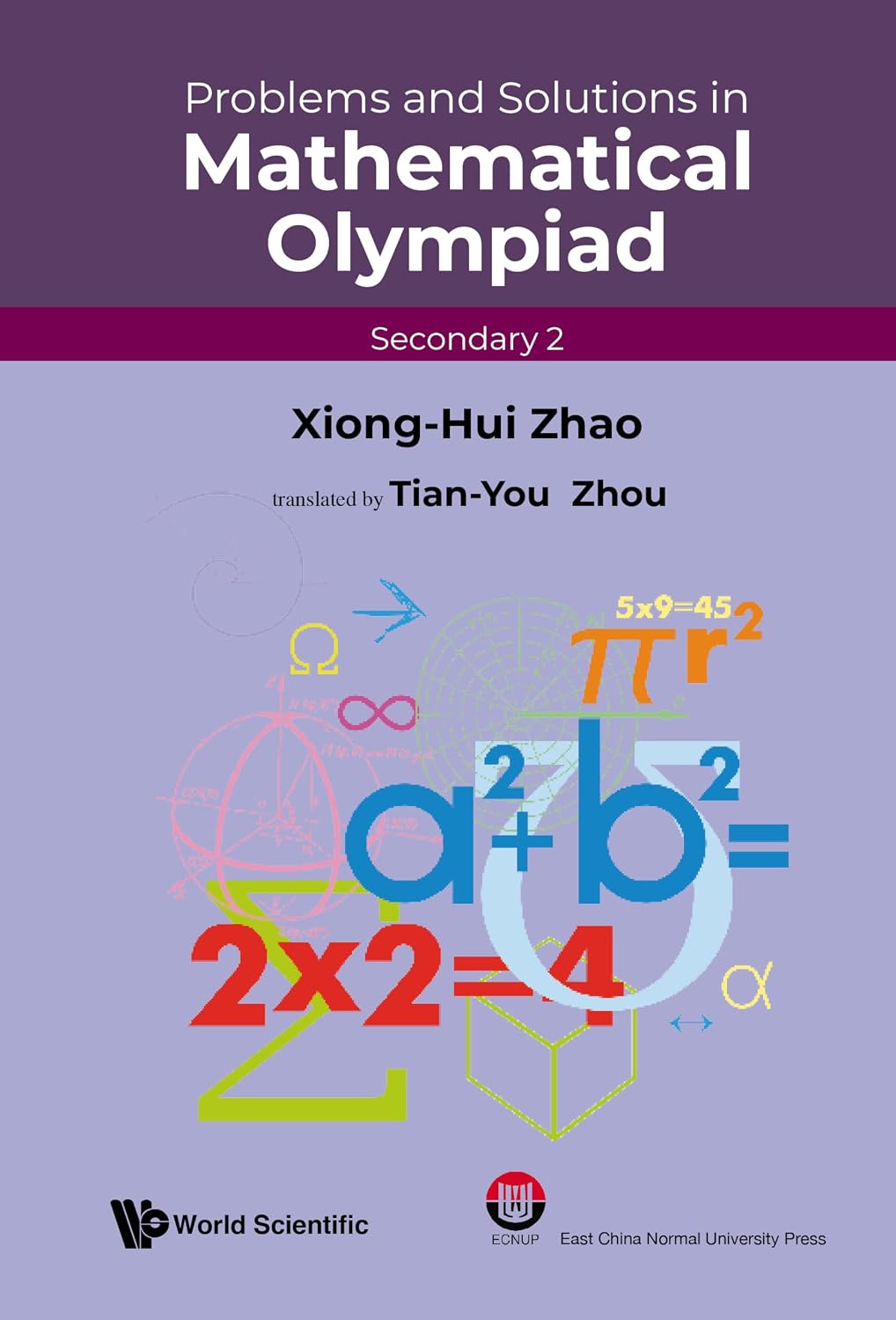 Problems and Solutions in Mathematical Olympiad: Secondary 2