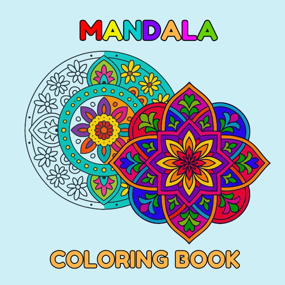 Mandala - Coloring Book For Adults And Kids