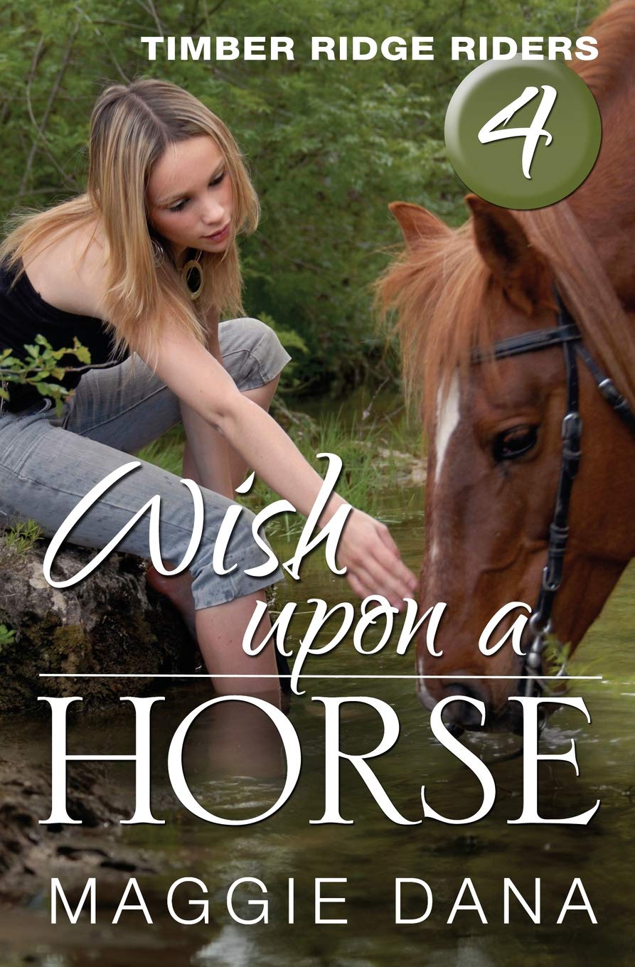 Wish Upon a Horse: Volume 4 (Timber Ridge Riders)