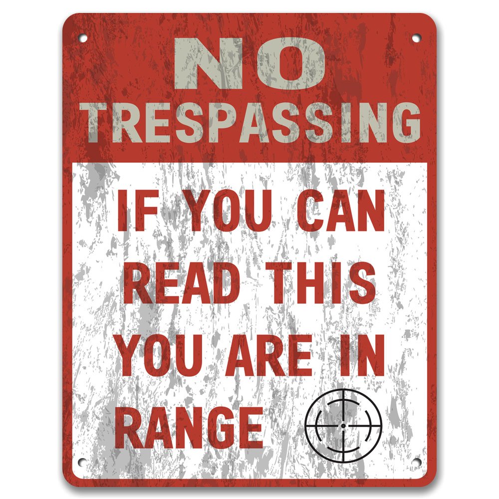 Print Crafted No Trespassing: If You Can Read This You Are In Range - Private Property Yard Garden Vintage Metal Sign