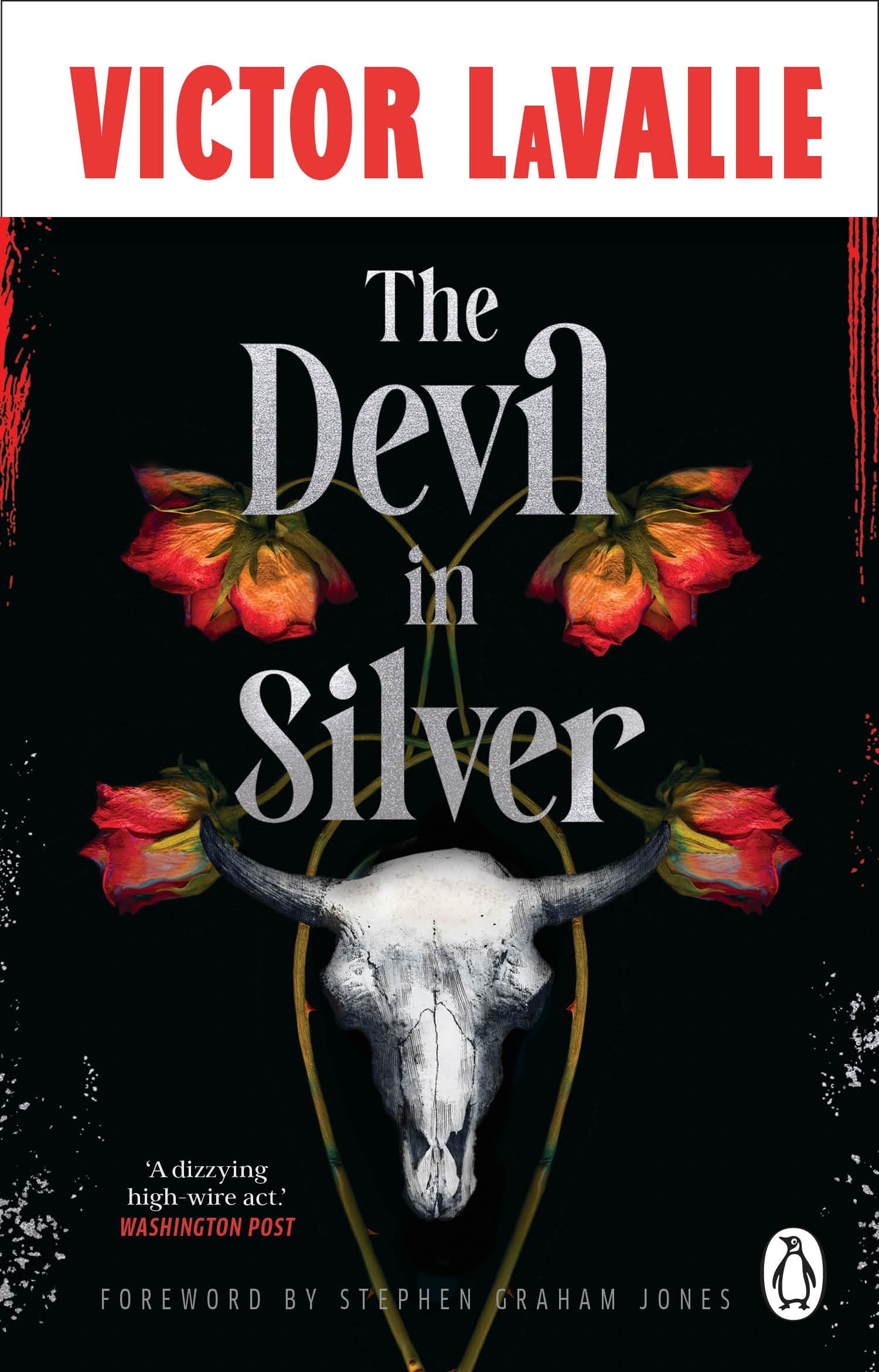 The Devil in Silver: The dark and atmospheric horror novel from the award-winning author of The Ballad of Black Tom