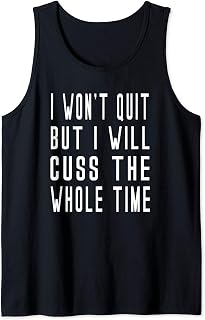 Won't Quit But Will Cuss Weights Barre Yoga Funny Swear Word Tank Top