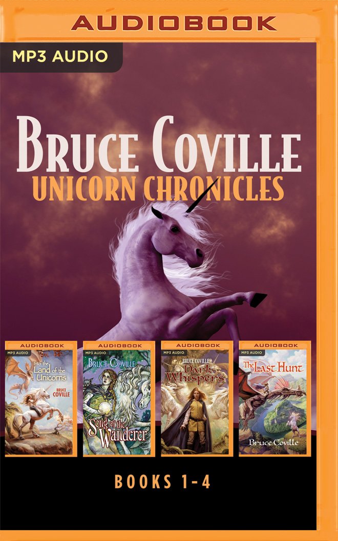 Unicorn Chronicles Collection: Into the Land of the Unicorns / Song of the Wanderer / Dark Whispers / the Last Hunt MP3 CD – Unabridged, 8 March 2016