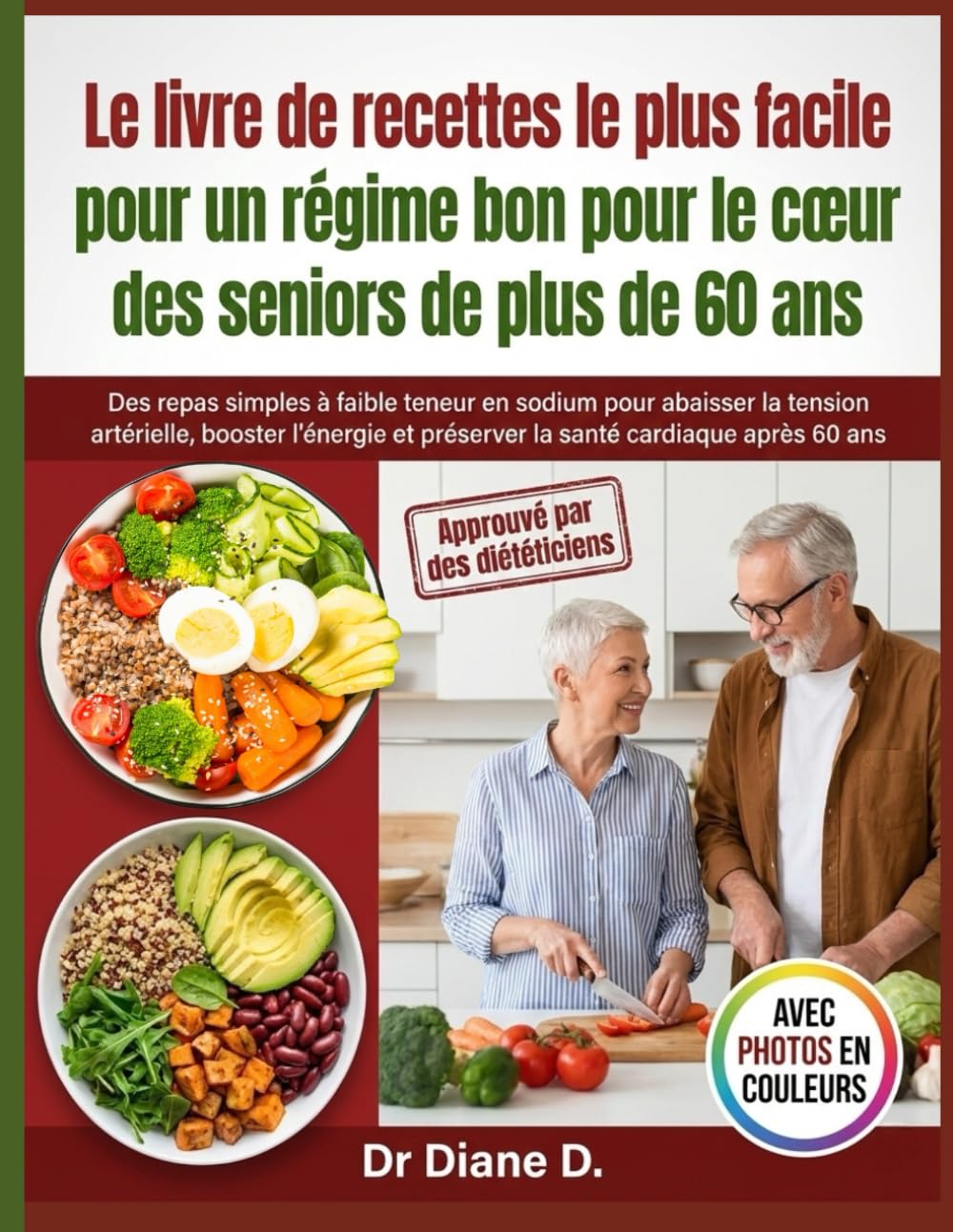 Le livre de recettes le plus facile pour un régime bon pour le cœur des seniors de plus de 60 ans