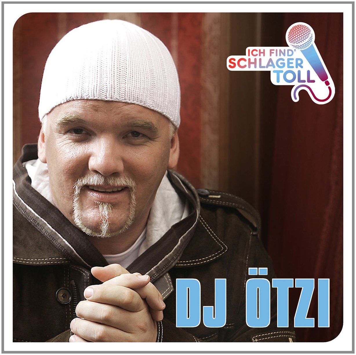Ich Find' Schlager Toll..