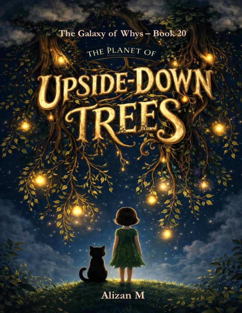 Planet of Upside-Down Trees: A Story About Feelings, Friendship, and Finding Your Voice (The Galaxy of Whys)