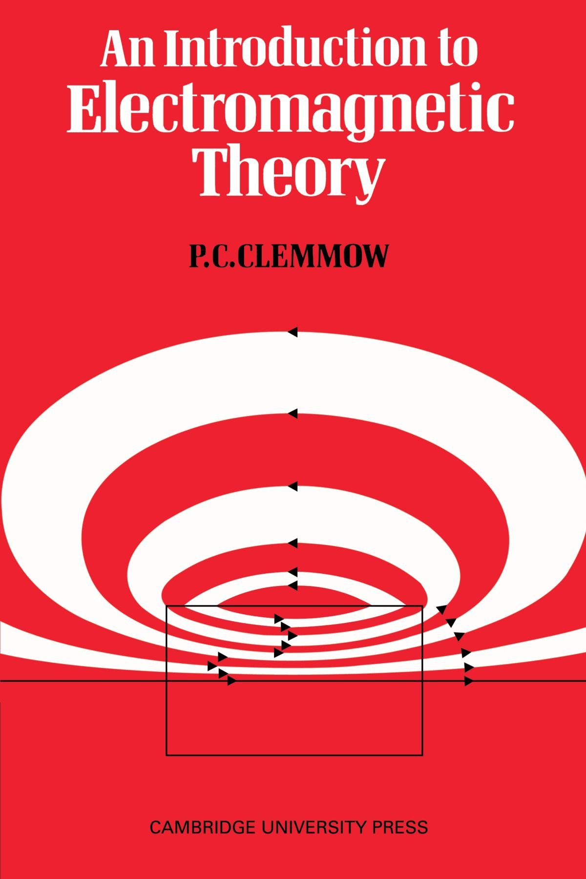 An Introduction to Electromagnetic Theory