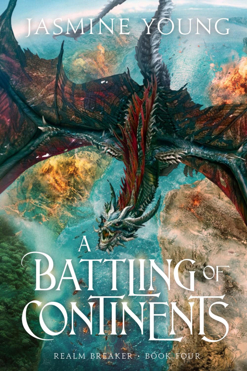A Battling of Continents (Realm Breaker)