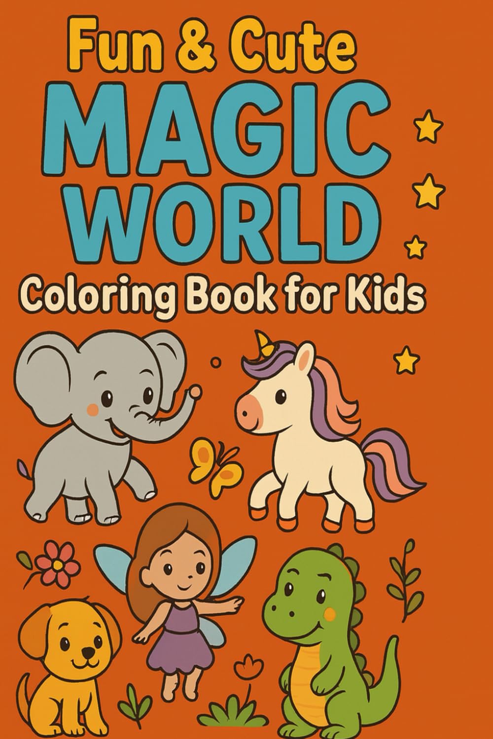 Fun & Cute MAGIC WORLD: Coloring Book for Kids
