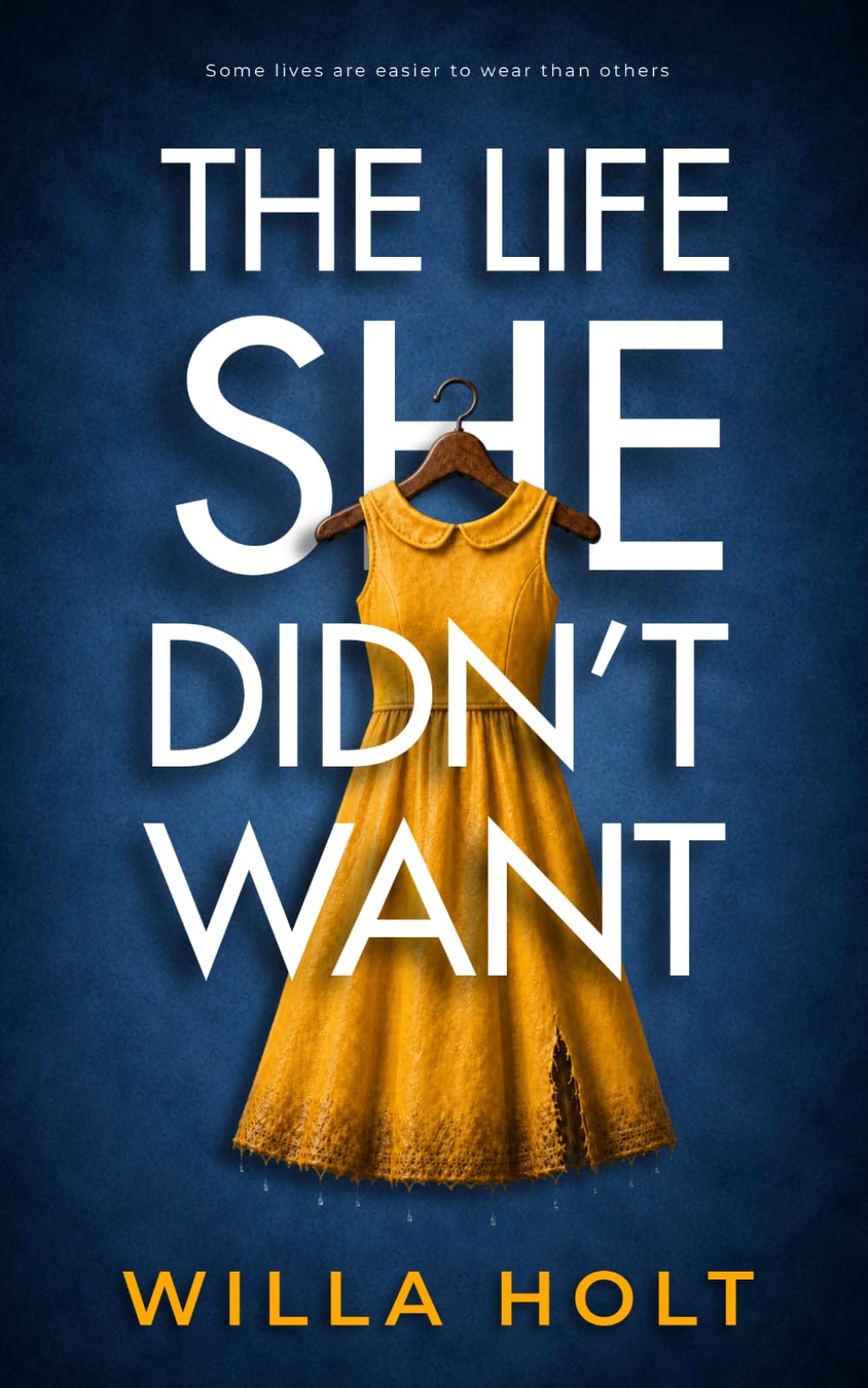 The Life She Didn’t Want