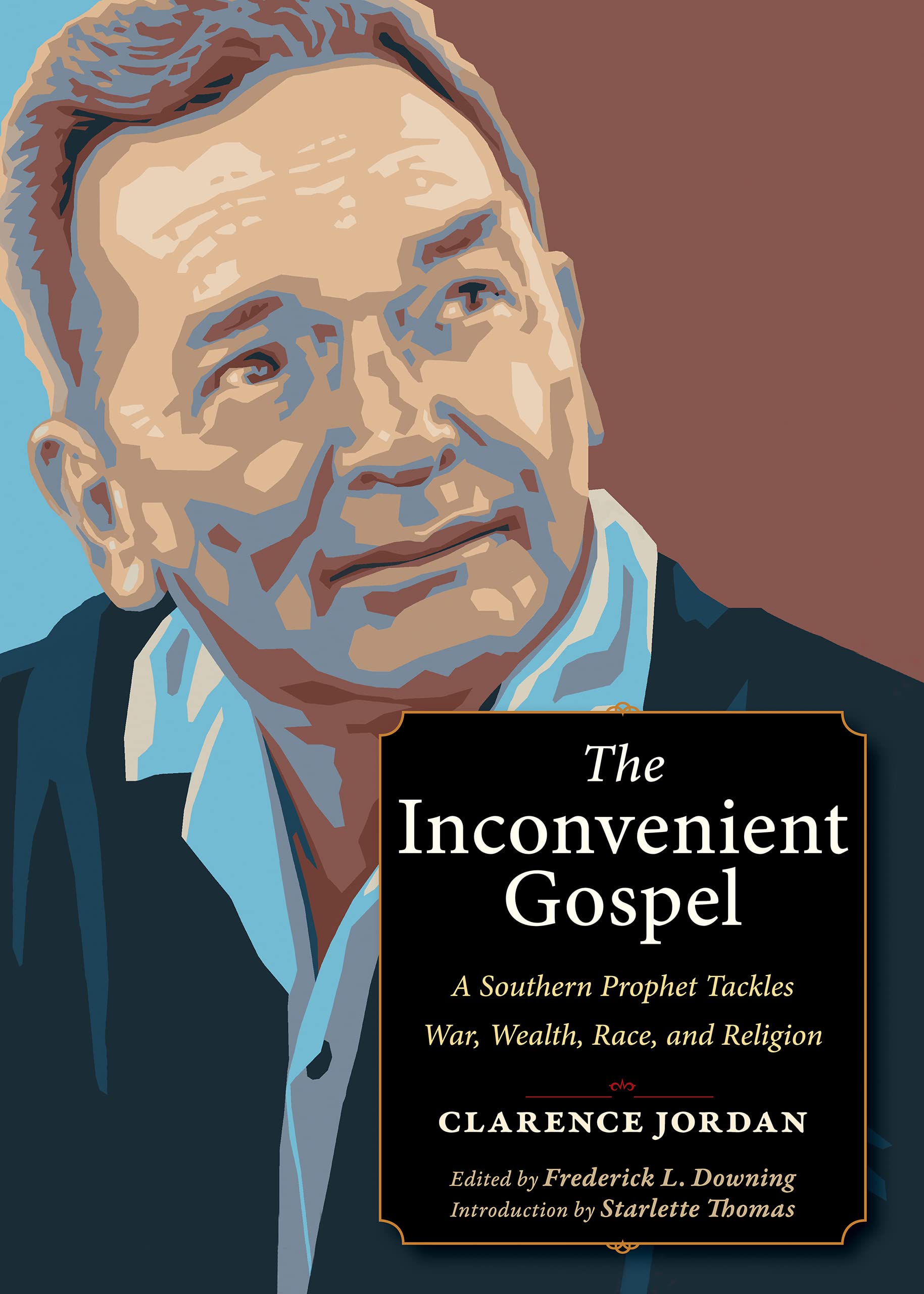 The Inconvenient Gospel by Clarence Jordan (Paperback Book)