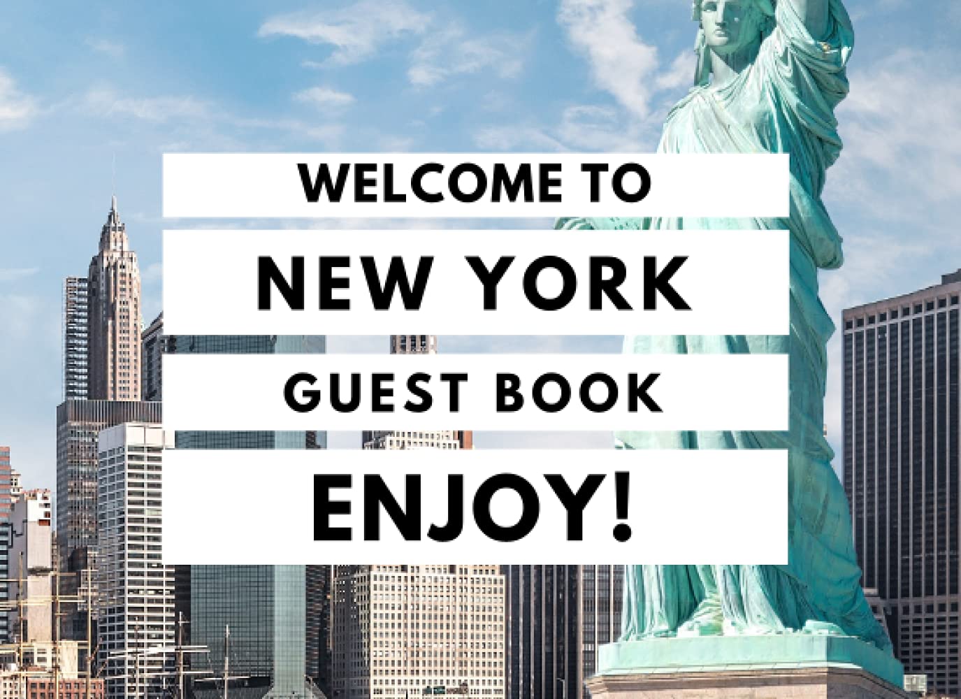 New York Vacation Home Guest Book: Vacation Home Sign in Book for Rental Property, Airbnb Visitors, Guests or Renters in New York