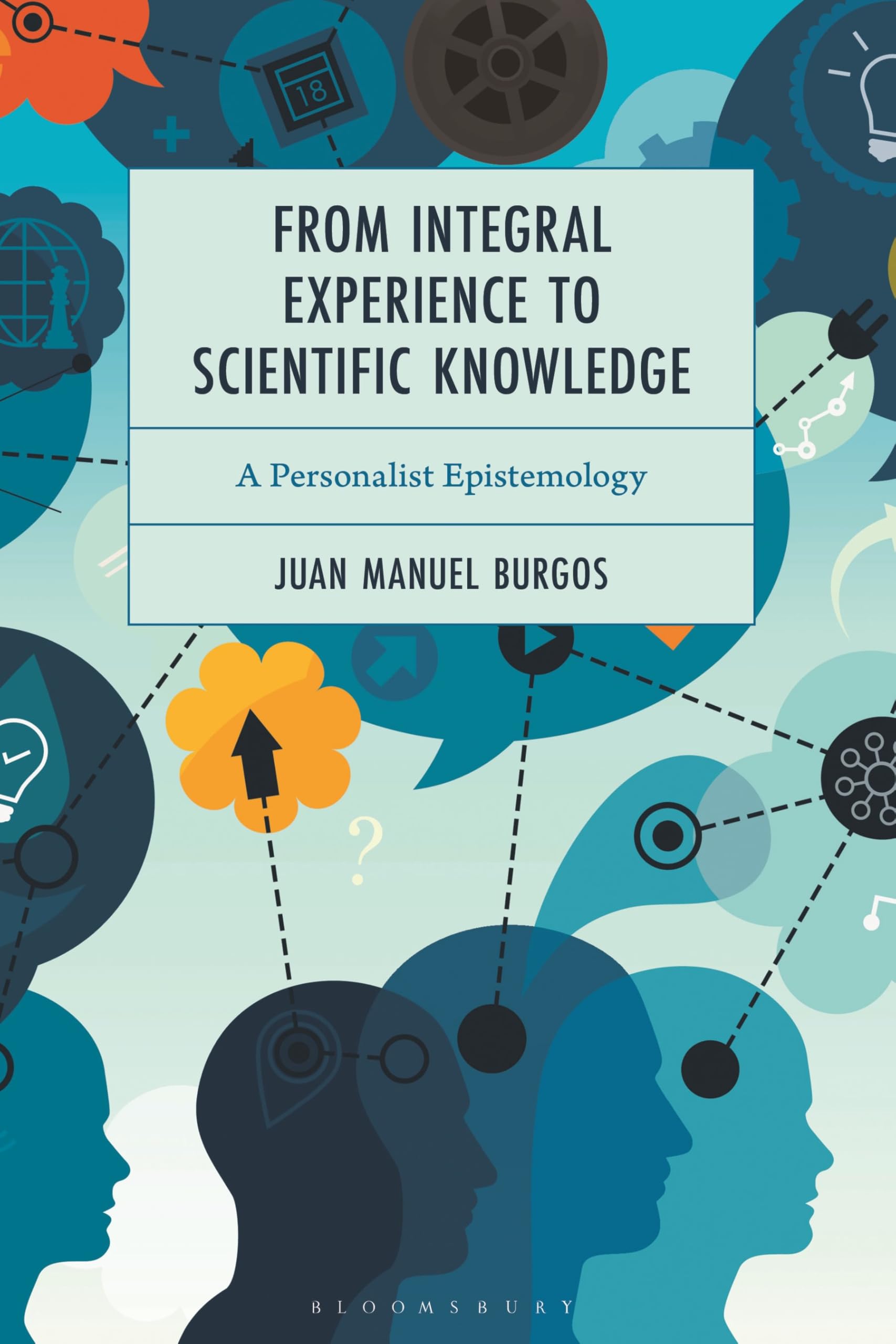 From Integral Experience to Scientific Knowledge: A Personalist Epistemology