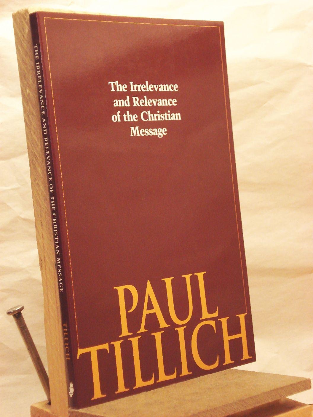Buy The Irrelevance and Relevance of the Christian Message — BookShops.in