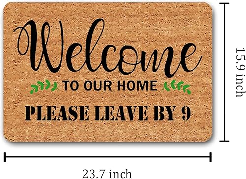 Miniatura 3 de Tapete divertido para decoración del hogar, con texto en inglés "Welcome To Our Home Please Leave By Nine", tapete de 15.9 pulgadas de ancho x 23.7