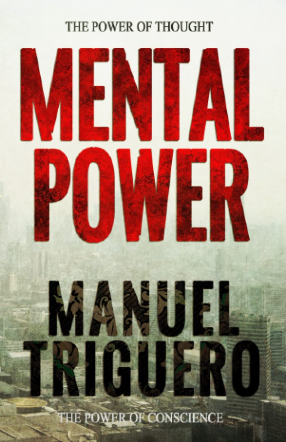 Mental power: The power of thought