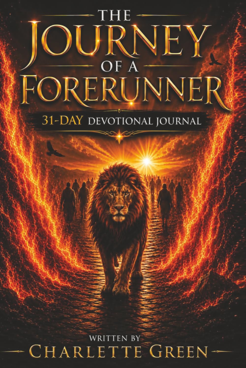 The Journey Of A Forerunner: 31 - Day Devotional Journal