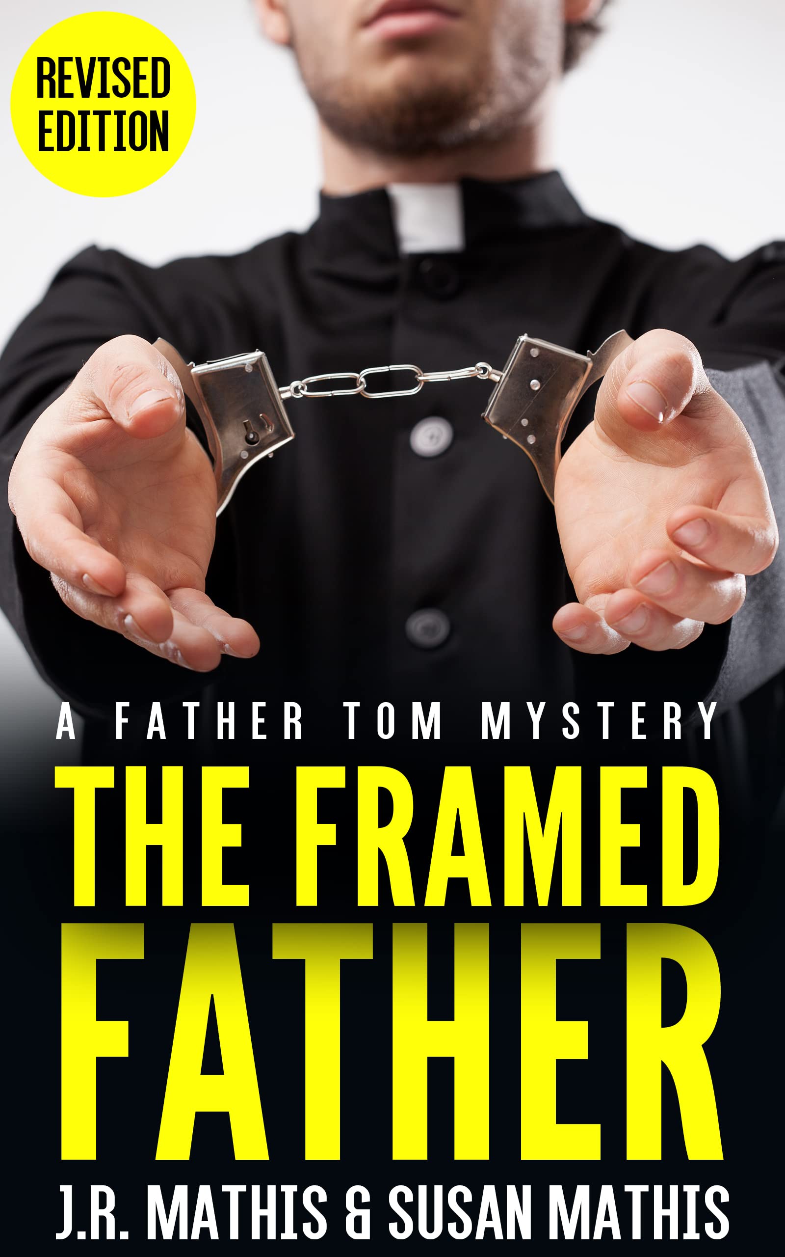 The Framed Father: A Contemporary Small Town Amateur Sleuth Murder Mystery (The Father Tom Mysteries Book 2)