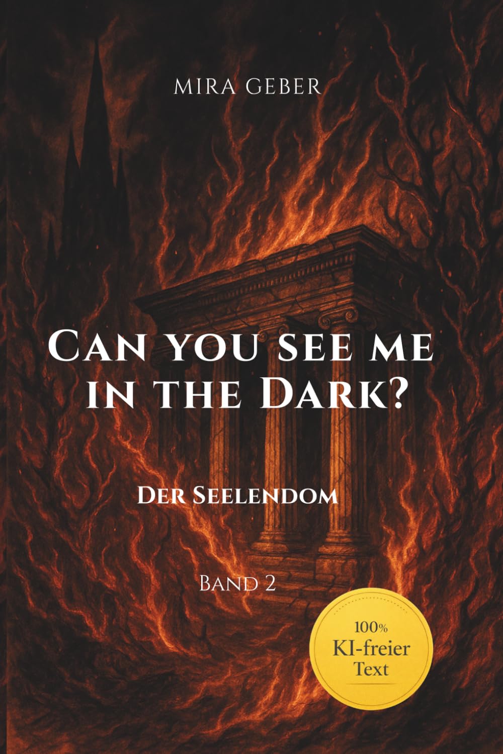 Can you see me in the dark?: Der Seelendom