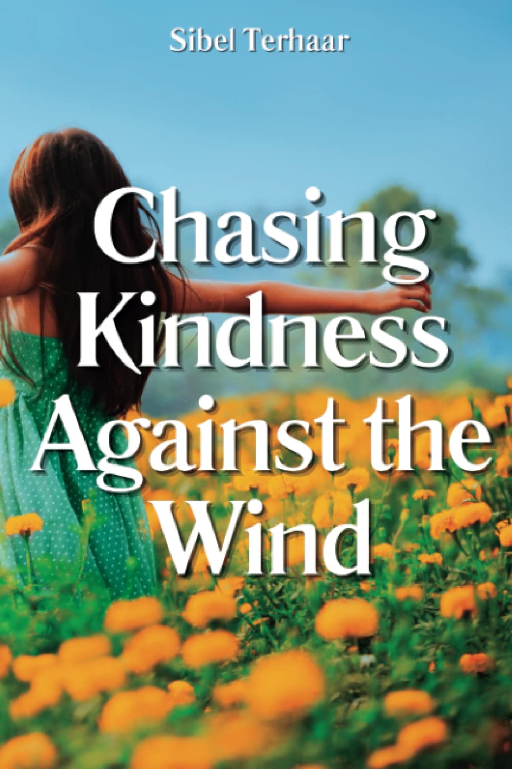 Chasing Kindness Against the Wind