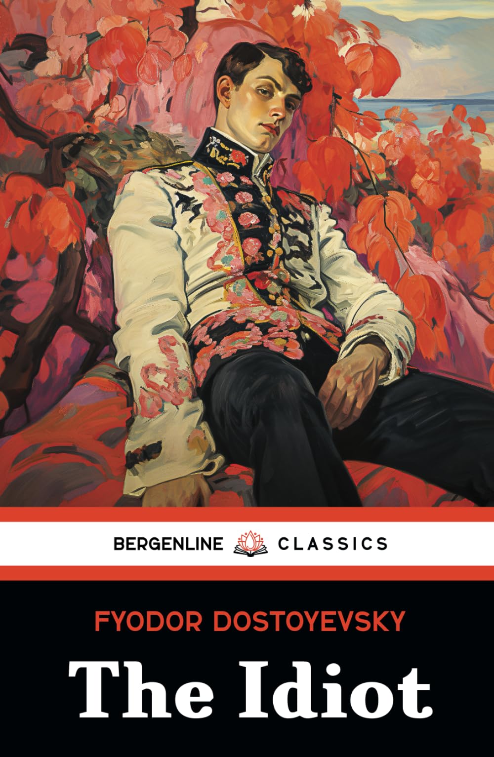 The Idiot: The 19th Century Classic Novel in English