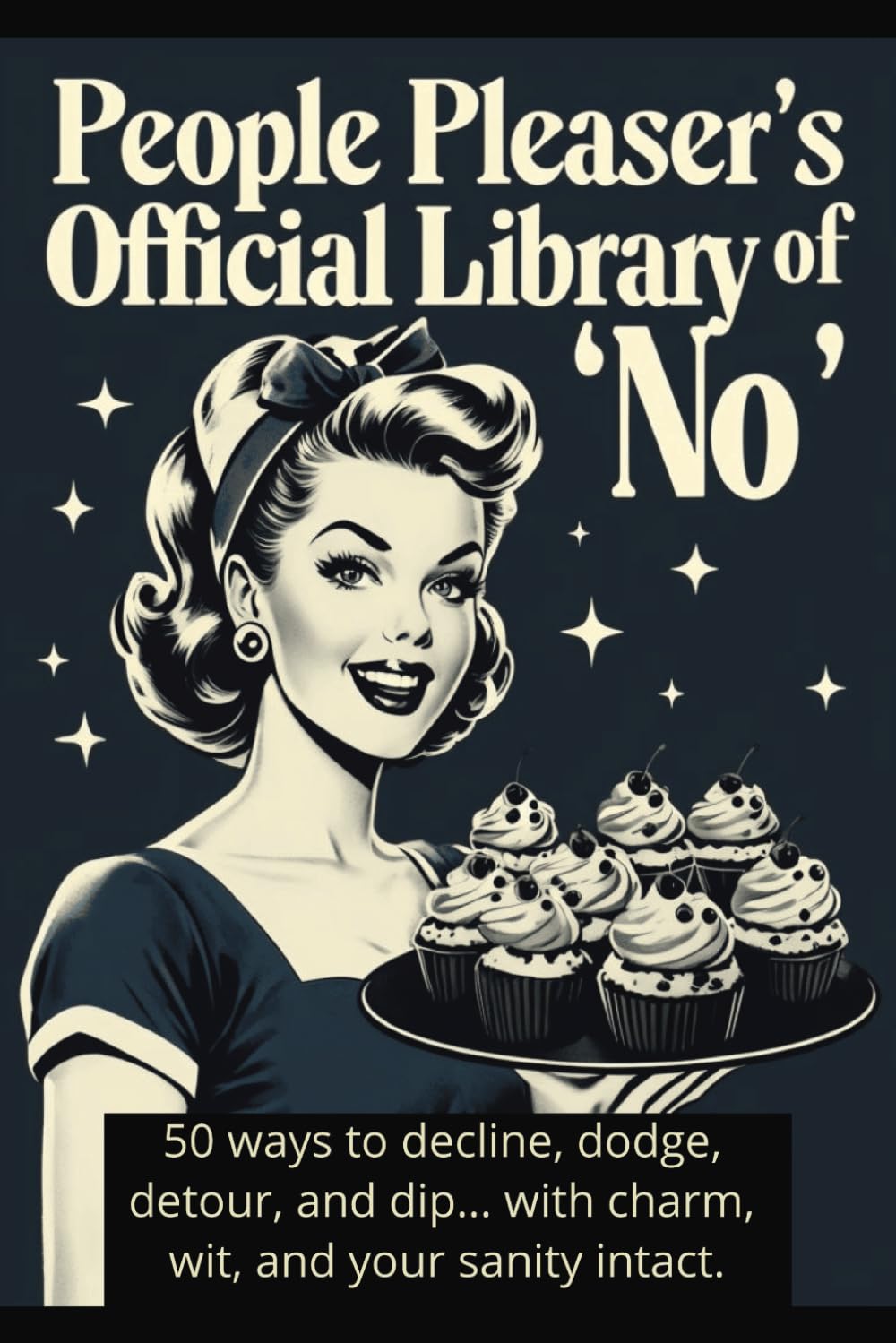 People Pleaser's Official Library of “No”