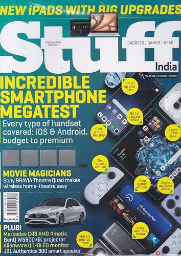 Stuff India Magazine, June 2024 Issue - Incredible Smartphone Megatest