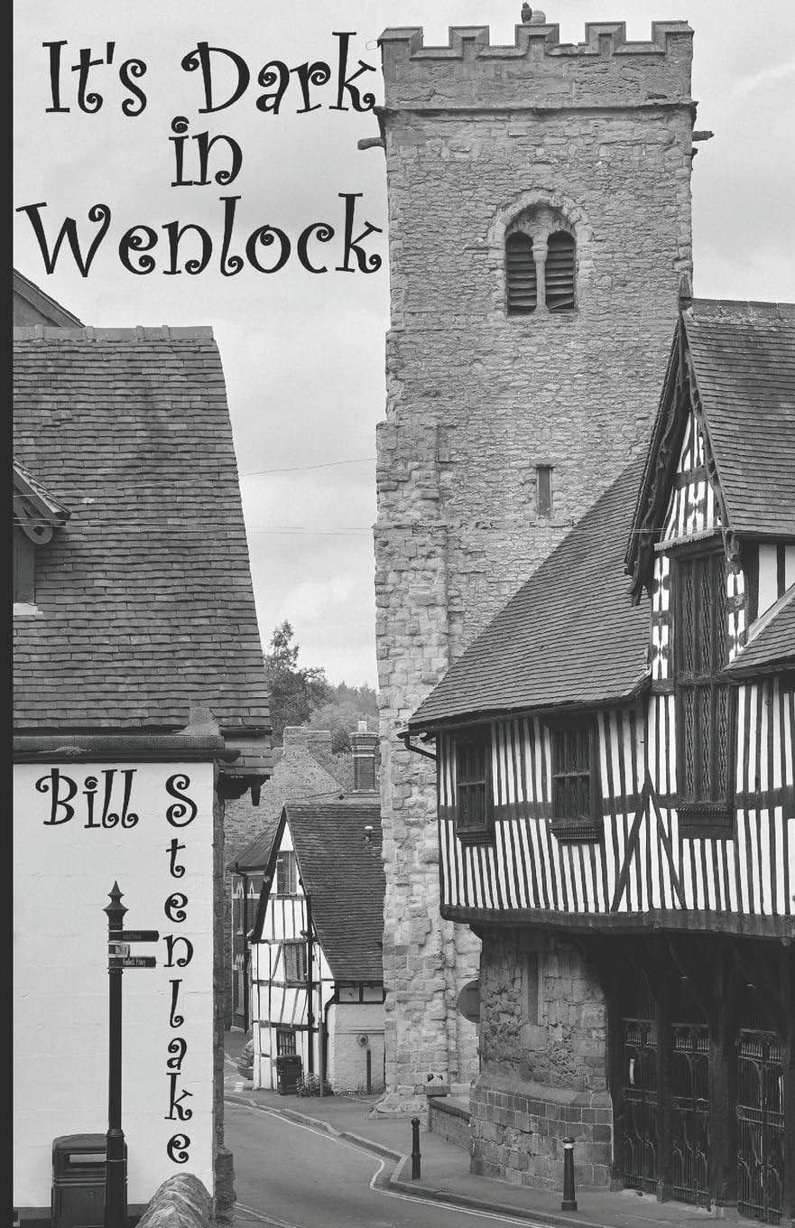 It's Dark in Wenlock