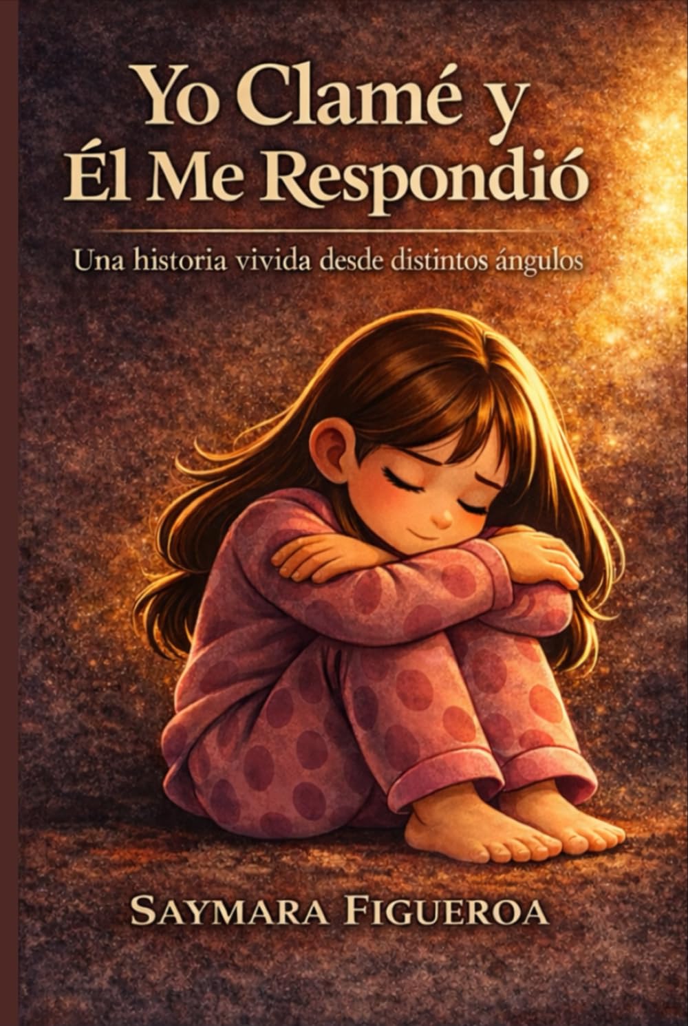 Yo Clamé y El Me Respondió: Una historia vivida desde distintos ángulos