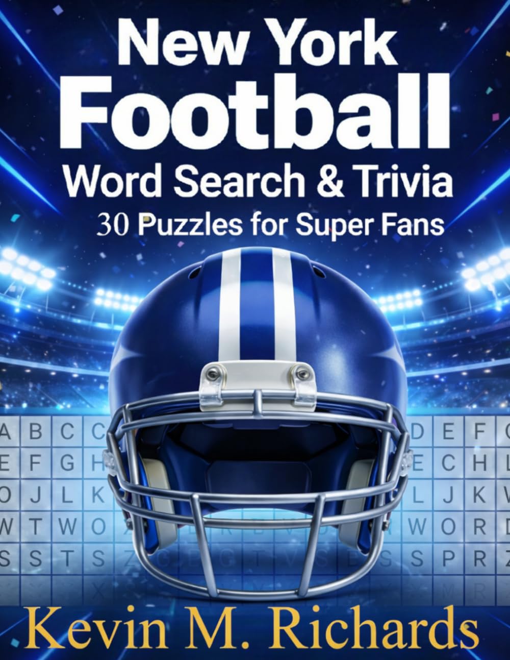 New York Football: Word Search & Trivia: 30 Puzzles for Super Fans