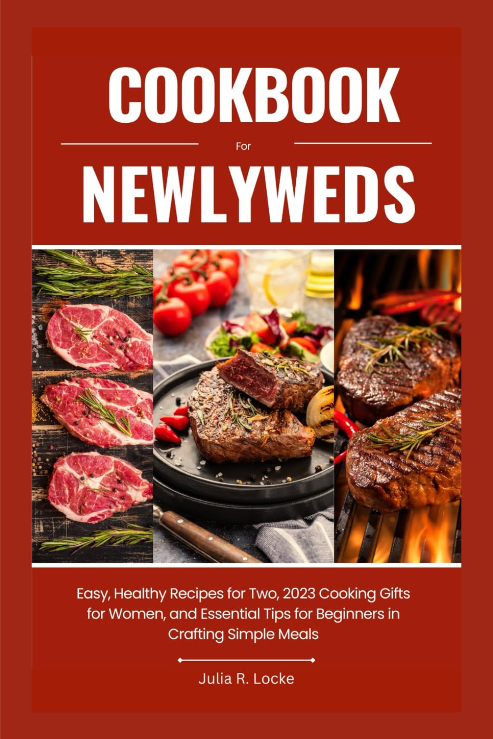 Cookbook For Newlyweds: Easy, Healthy Recipes for Two, 2023 Cooking ...