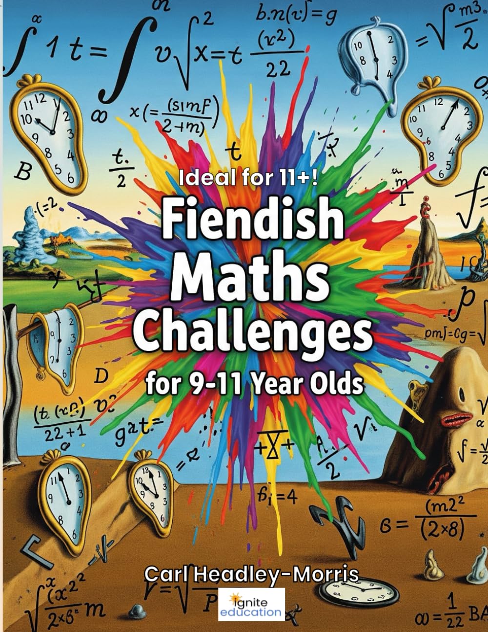 Fiendish Maths Challenges: for 9-11 Year Olds: 5