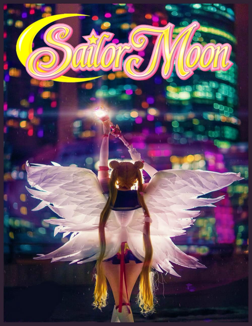 Sailor Moon: An Amazing Sailor Moon Coloring Book For Stress Relieving, Relaxation And Having Fun With All Characters