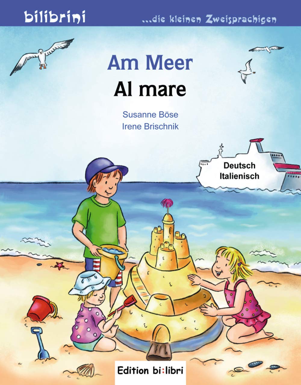 Am Meer. Kinderbuch Deutsch-Italienisch