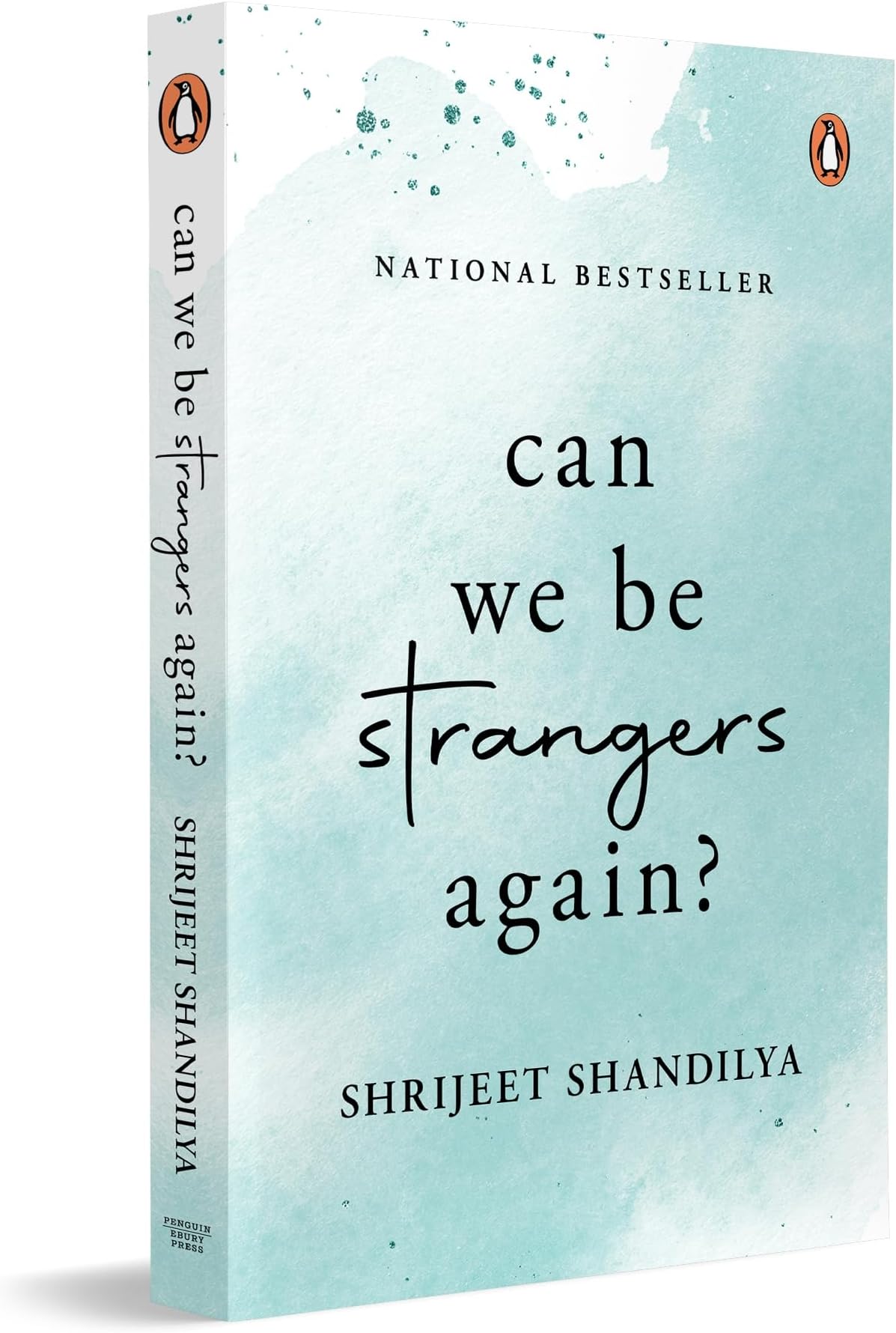 Can We Be Strangers Again?