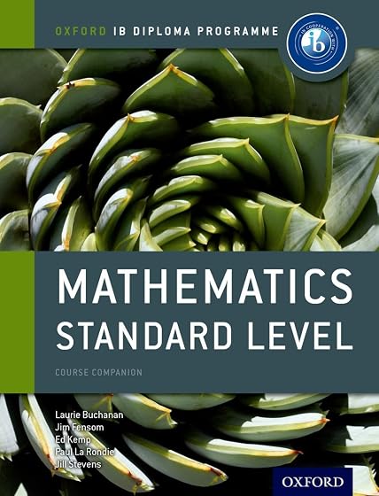 Ib Mathematics Standard Level Course Book: Oxford Ib Diploma Programme