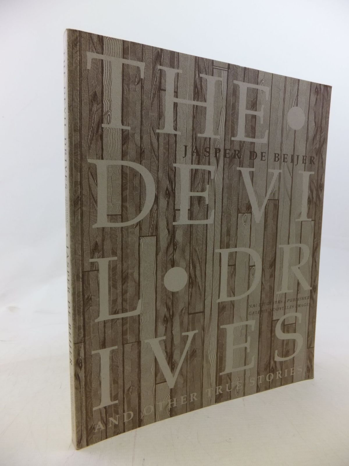 The Devil Drives And Other True Stories | Anthologie de récits vécus et aventures réelles
