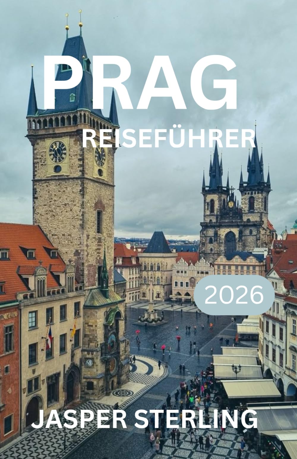 PRAG REISEFÜHRER 2026