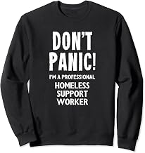 Homeless Support Worker Sweatshirt