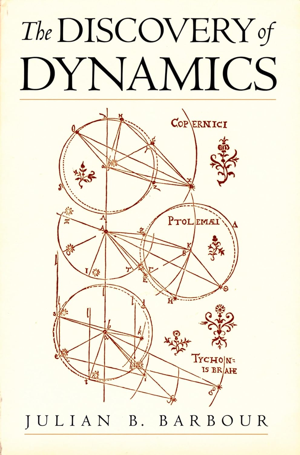 The Discovery of Dynamics: A Study from a Machian Point of View of the Discovery and the Structure of Dynamical Theories