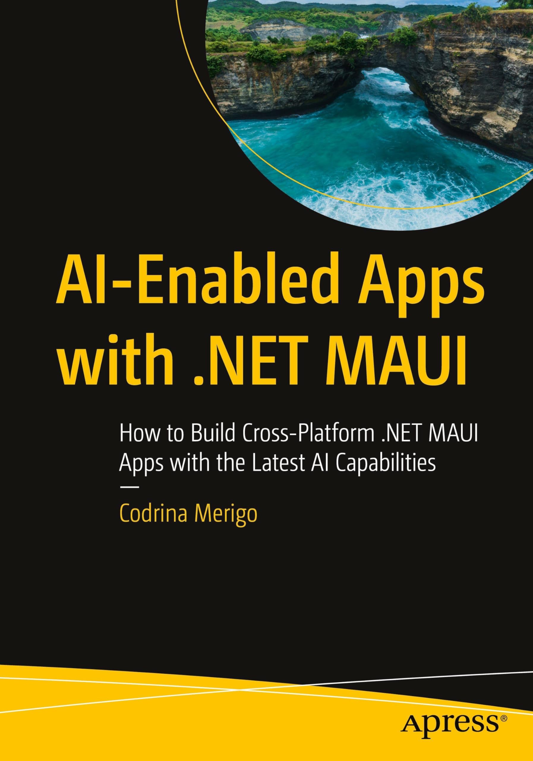 AIEnabled Apps with .NET MAUI by Codrina Merigo PAPERBACK 9798868818165