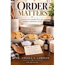 Order Matters A Devotional About Doing Things Gods Way