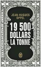 Download 19 500 dollars la tonne PDF